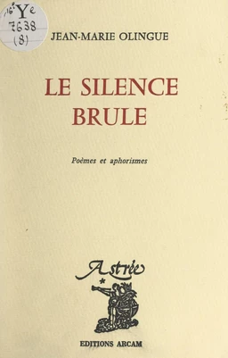 Le silence brûle