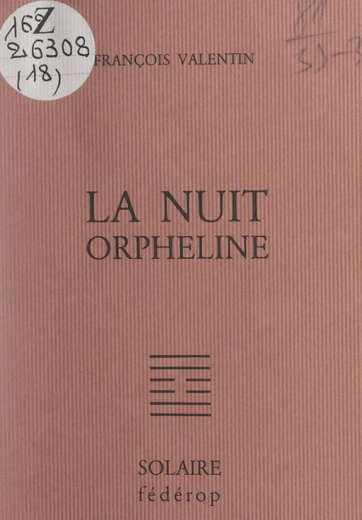 La nuit orpheline - François Valentin - FeniXX réédition numérique