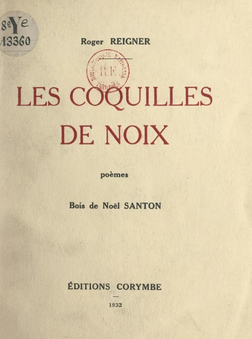 Les coquilles de noix - Roger Reigner - FeniXX réédition numérique