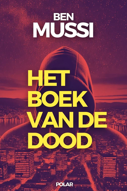 Het boek van de dood - Ben Mussi - Harmony House