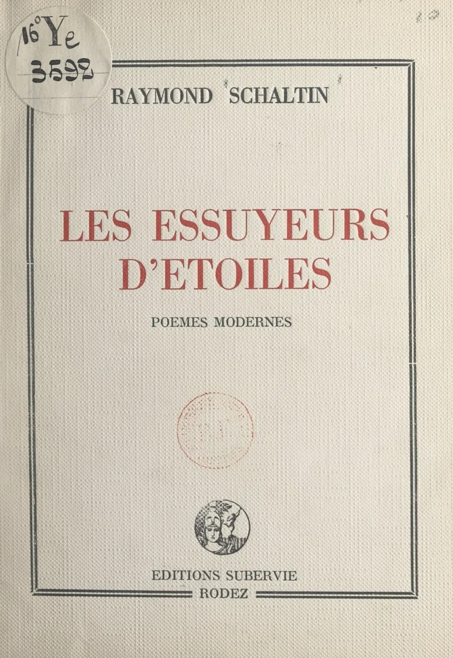 Les essuyeurs d'étoiles - Raymond Schaltin - FeniXX réédition numérique