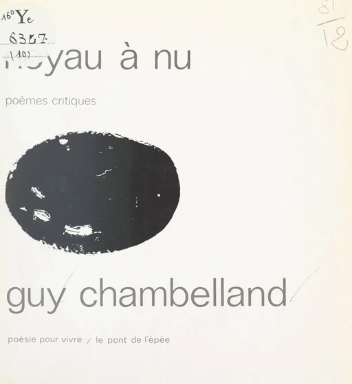 Noyau à nu - Guy Chambelland - FeniXX réédition numérique