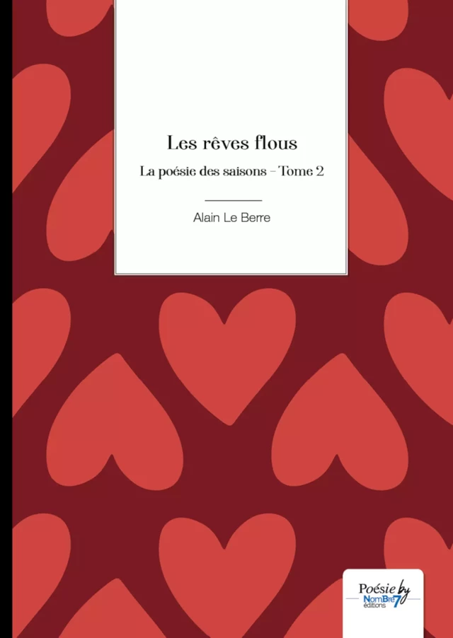 Les rêves flous - Alain le Berre - Nombre7 Editions