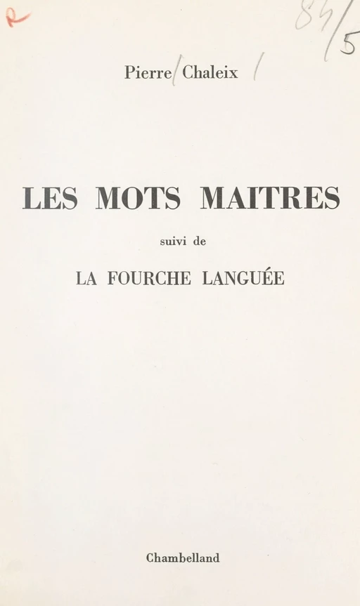 Les mots maîtres - Pierre Chaleix - FeniXX réédition numérique