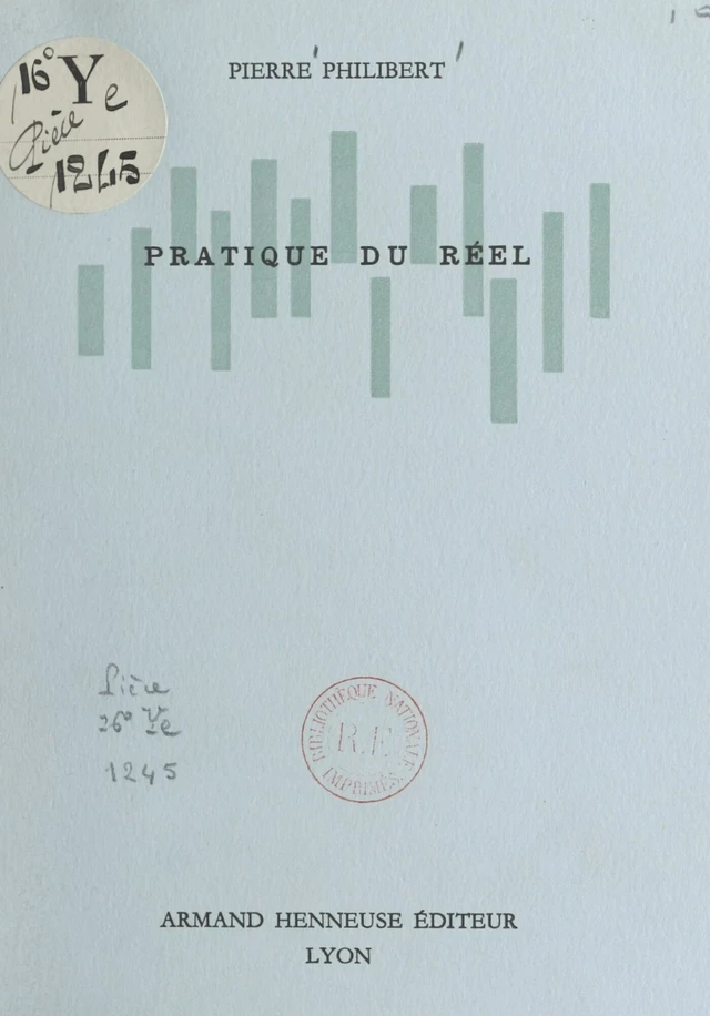 Pratique du réel - Pierre Philibert - FeniXX réédition numérique