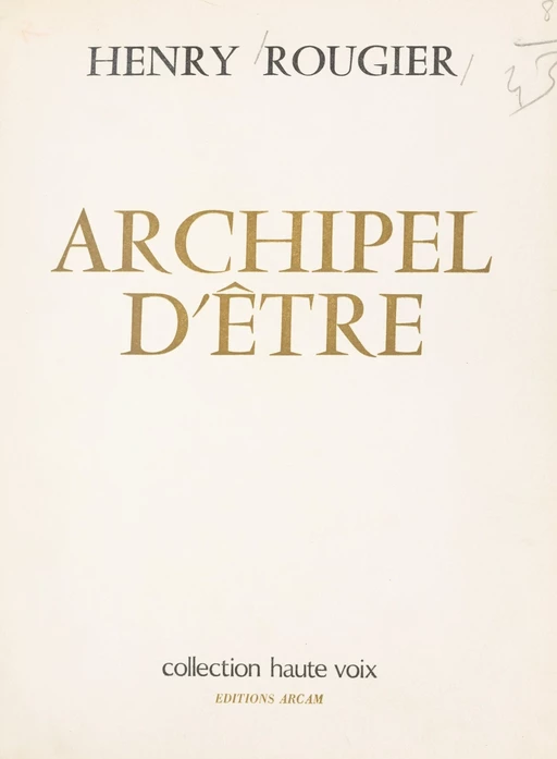 Archipel d'être - Henri Rougier - FeniXX réédition numérique