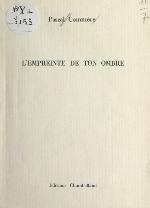 L'empreinte de ton ombre - Pascal Commère - FeniXX réédition numérique