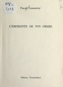 L'empreinte de ton ombre