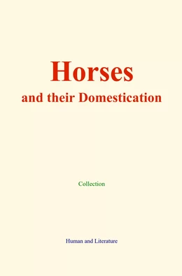 Horses and their Domestication