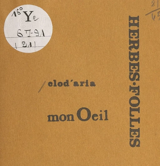 Mon œil -  Clod'Aria - FeniXX réédition numérique