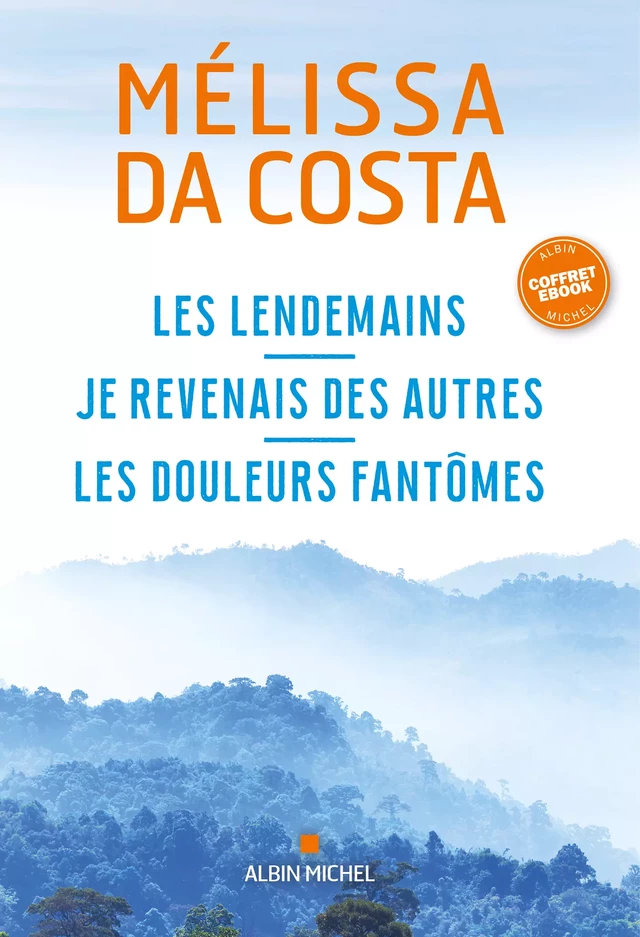 Coffret Mélissa Da Costa - 3 romans - Mélissa Da Costa - Albin Michel