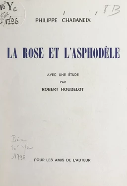 La rose et l'asphodèle