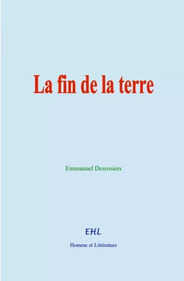 La fin de la terre