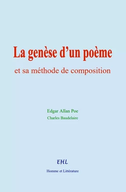 La genèse d’un poème et sa méthode de composition