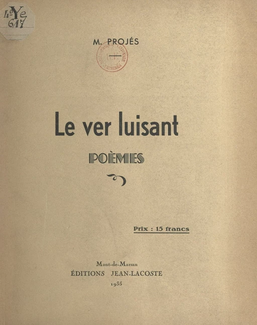 Le ver luisant - M. Projès - FeniXX réédition numérique