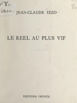 Le réel au plus vif