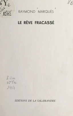 Le rêve fracassé