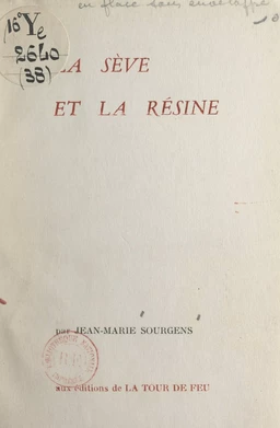 La sève et la résine