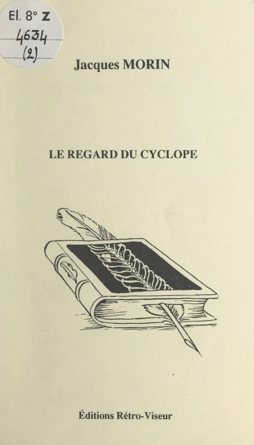 Le regard du cyclope - Jacques Morin - FeniXX réédition numérique