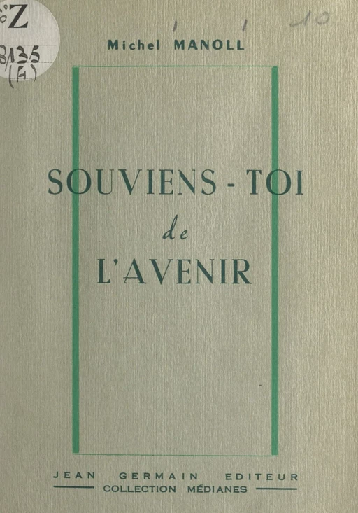 Souviens-toi de l'avenir - Michel Manoll - FeniXX réédition numérique