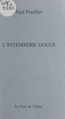 L'intempérie douce