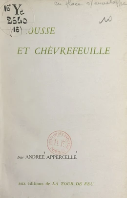 Mousse et chèvrefeuille