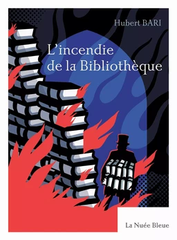 L'incendie de la Bibliothèque