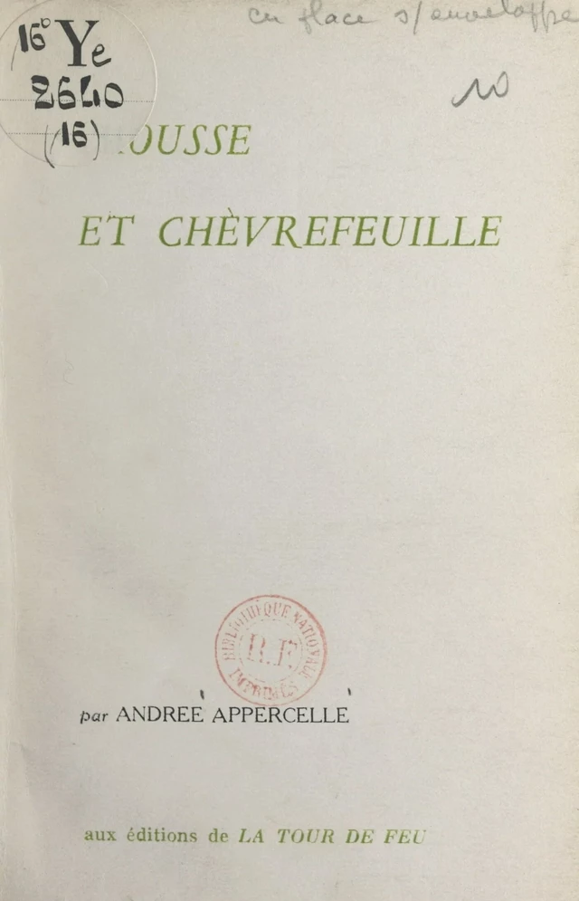 Mousse et chèvrefeuille - Andrée Appercelle - FeniXX réédition numérique