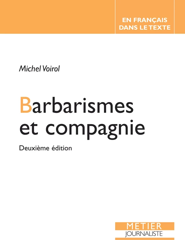 Barbarismes et compagnie - Michel Voirol - ediSens