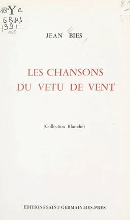 Les chansons du "vêtu de vent"