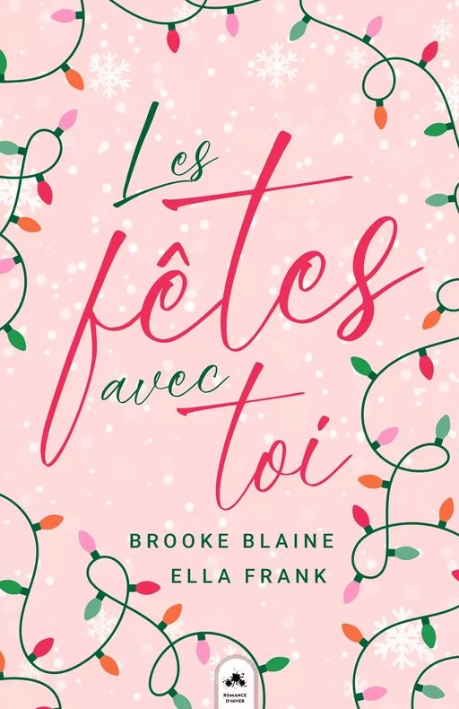 Les fêtes avec toi - Brooke Blaine, Ella Frank - MxM Bookmark