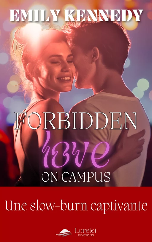 Forbidden Love on Campus - Emily Kennedy - Loreleï