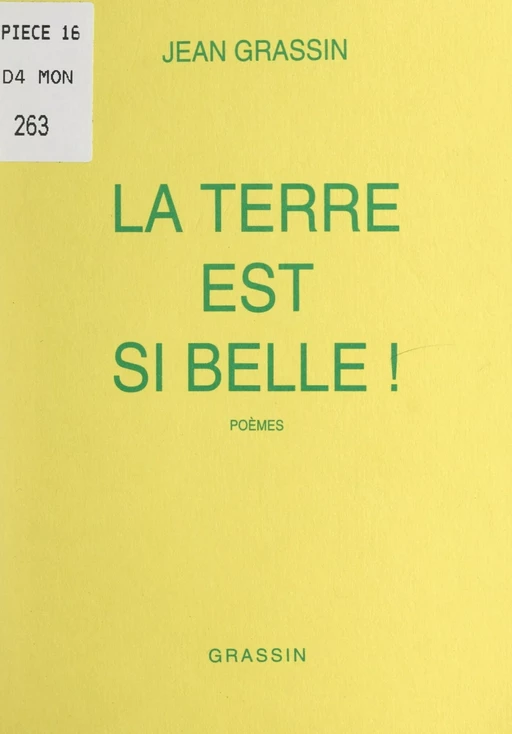 La terre est si belle ! - Jean Grassin - FeniXX réédition numérique