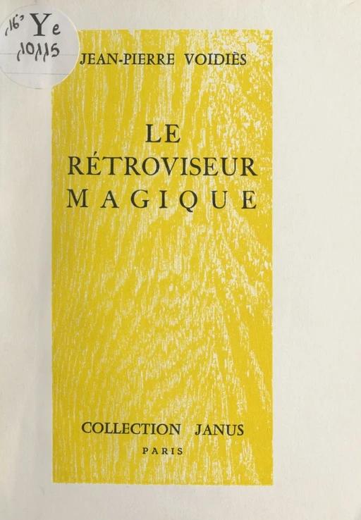 Le rétroviseur magique - Jean-Pierre Voidies - FeniXX réédition numérique