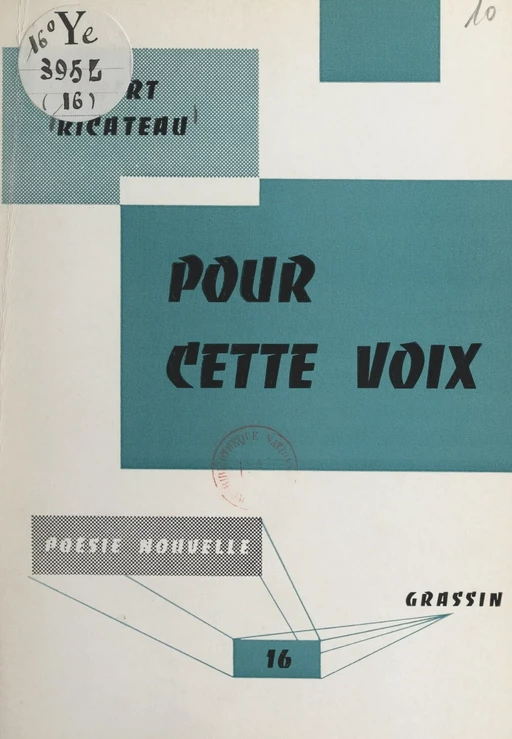 Pour cette voix - Robert Ricateau - FeniXX réédition numérique