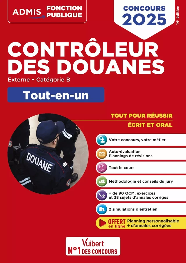 Concours Contrôleur des douanes - Catégorie B - Tout-en-un Branches opérations commerciales, surveillance et administration générale - Dominique Dumas, Louise Eisenstein, Pascal Eynard, René Guimet, Mélanie Hoffert, Frédéric Ingelaere, Thibaut Klinger, Pierre Larivière, Cathy Lognone, Pascal Simon-Doutreluingne - Vuibert