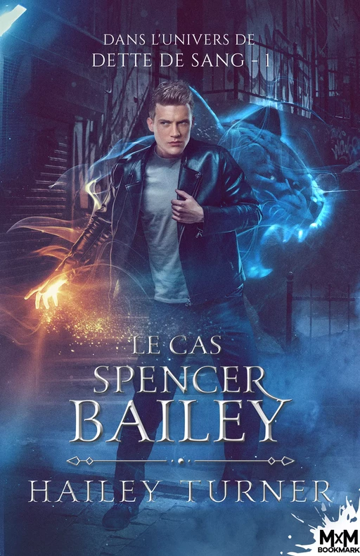 Le cas Spencer Bailey - Hailey Turner - MxM Bookmark