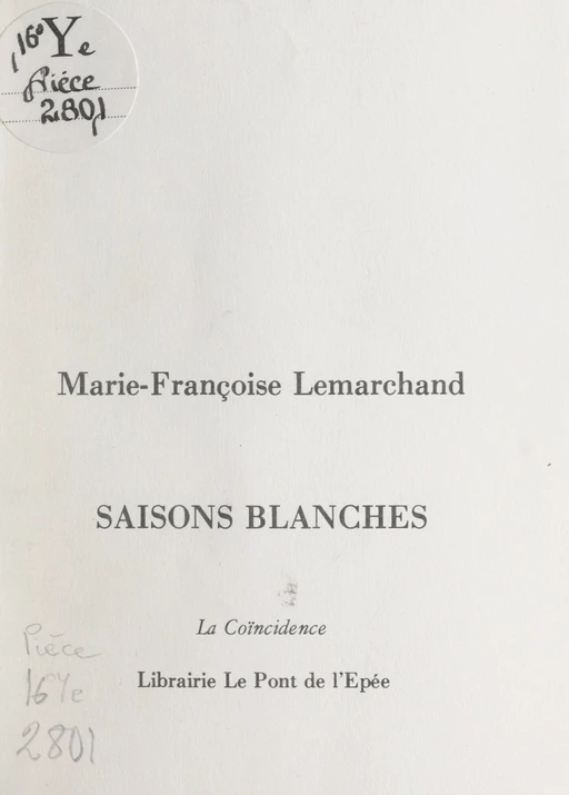 Saisons blanches - Marie-Françoise Lemarchand - FeniXX réédition numérique