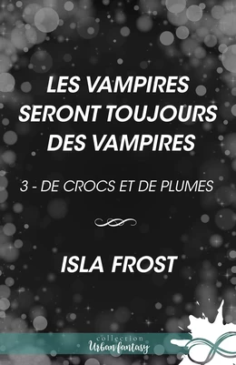 Les vampires seront toujours des vampires