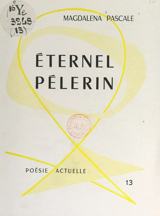 Éternel pélerin - Magdalena Pascale - FeniXX réédition numérique