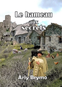 Le hameau aux secrets