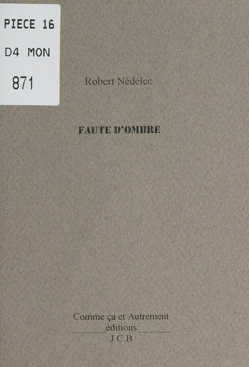 Faute d'ombre - Robert Nédélec - FeniXX réédition numérique