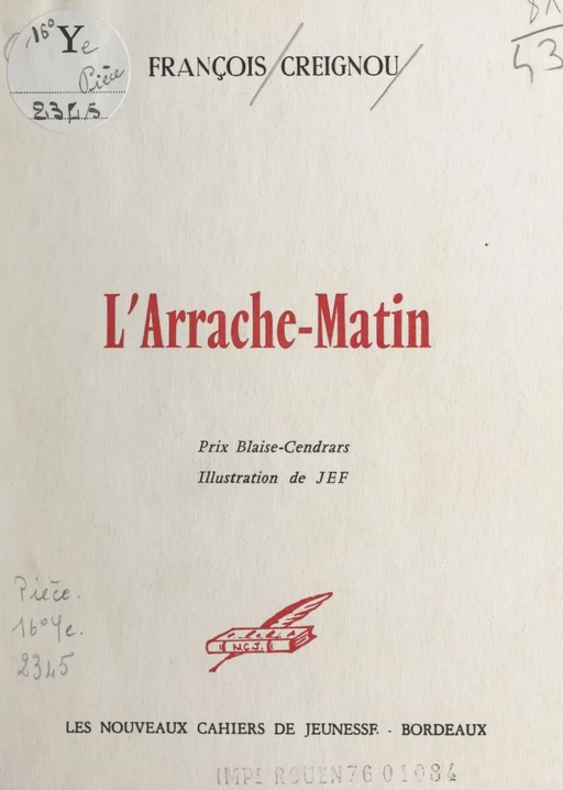 L'arrache-matin - François Creignou - FeniXX réédition numérique