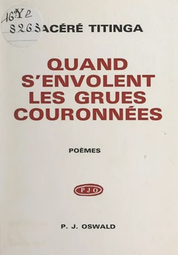 Quand s'envolent les grues couronnées