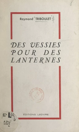 Des vessies pour des lanternes