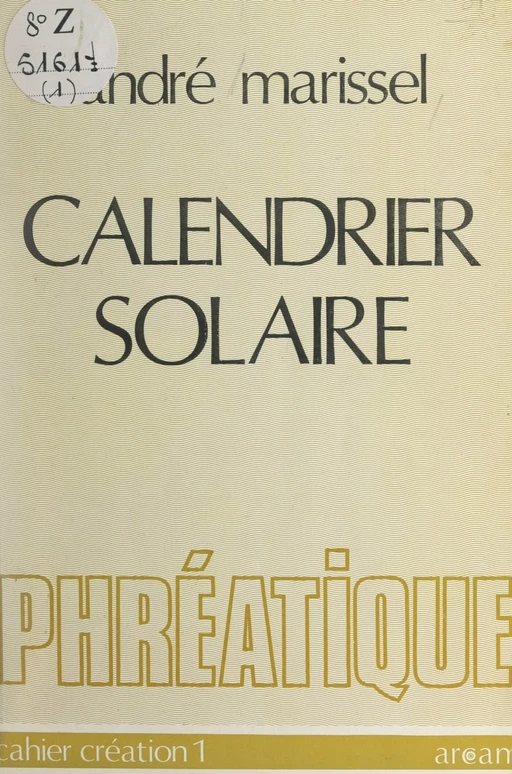 Calendrier solaire - André Marissel - FeniXX réédition numérique