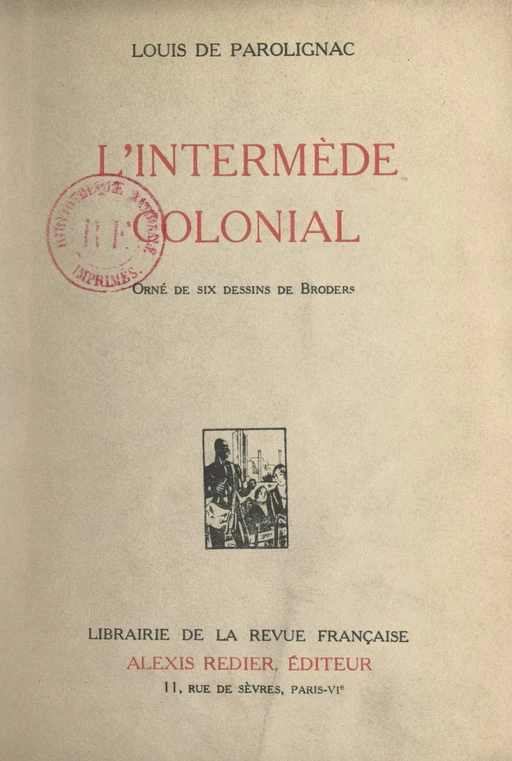 L'intermède colonial - Louis de Parolignac - FeniXX réédition numérique