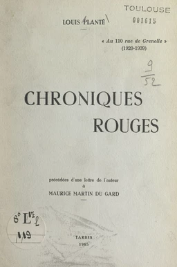 Chroniques rouges (de Paris en Bigorre) : conférence prononcée le 3 avril 1965 à la Société académique des Hautes-Pyrénées