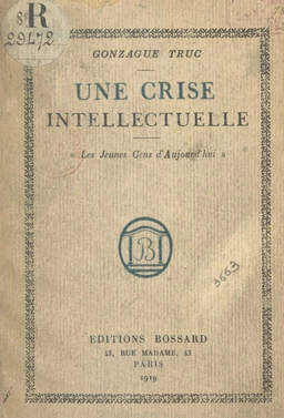 Une crise intellectuelle : "Les jeunes gens d'aujourd'hui"