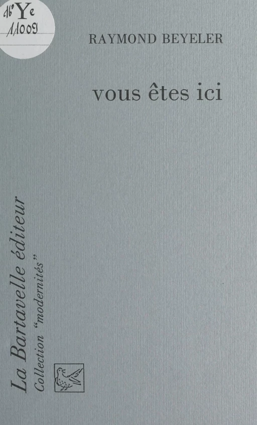 Vous êtes ici - Raymond Beyeler - FeniXX réédition numérique